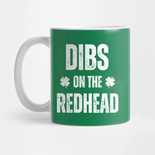 Dibs On The Redhead Mug